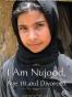 I Am Nujood, Age 10 and Divorced