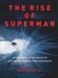 The Rise of Superman