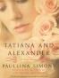 Tatiana and Alexander