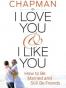 I Love You and I Like You