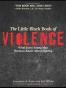 The Little Black Book of Violence