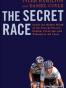 The Secret Race
