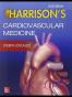 Harrison's Cardiovascular Medicine 2/E