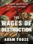 The Wages of Destruction