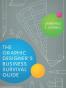 The Graphic Designer's Business Survival Guide