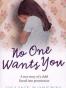 No One Wants You