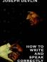 How to Write and Speak Correctly