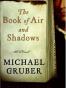 The Book of Air and Shadows