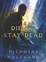 Die and Stay Dead