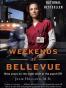 Weekends At Bellevue