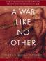 A War Like No Other