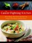 The Cancer-fighting Kitchen