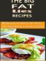 The Big Fat lies Recipes