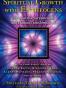 Spiritual Growth with Entheogens