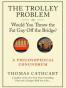 The Trolley Problem