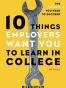 10 Things Employers Want You to Learn in College