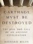 Carthage Must Be Destroyed