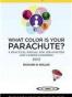 What Color Is Your Parachute? 2012