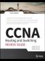 CCNA Routing and Switching Review Guide