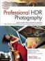 High Dynamic Range  Techniques for Professional Photographers