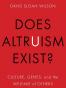 Does Altruism Exist?