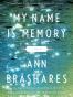 My Name Is Memory