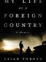 My Life as a Foreign Country