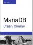 MariaDB Crash Course