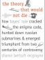 The Theory That Would Not Die