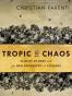 Tropic of Chaos