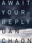 Await Your Reply