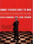Bobby Fischer Goes to War