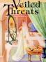 Veiled Threats