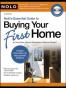 Nolo's Essential Guide to Buying Your First Home