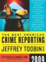 The Best American Crime Reporting 2009