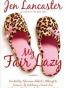 My Fair Lazy