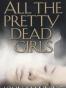 All the Pretty Dead Girls