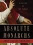 Absolute Monarchs