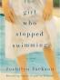 The Girl Who Stopped Swimming