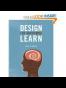 Design For How People Learn