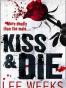Kiss & Die