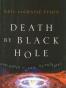 Death by Black Hole