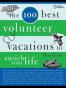 The 100 Best Volunteer Vacations to Enrich Your Life