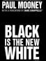 Black Is the New White