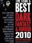 The Year's Best Dark Fantasy & Horror 2010