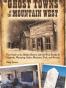 Ghost Towns of the Mountain West