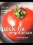 Quick-fix Vegetarian