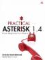 Practical Asterisk 1.4 & 1.6