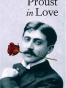 Proust in Love