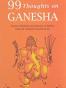 99 Thoughts On Ganesha/Stories,Symbols and Rituals of India's be